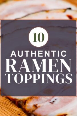 Ramen toppings thumbnail with rolled pork chashu in the background